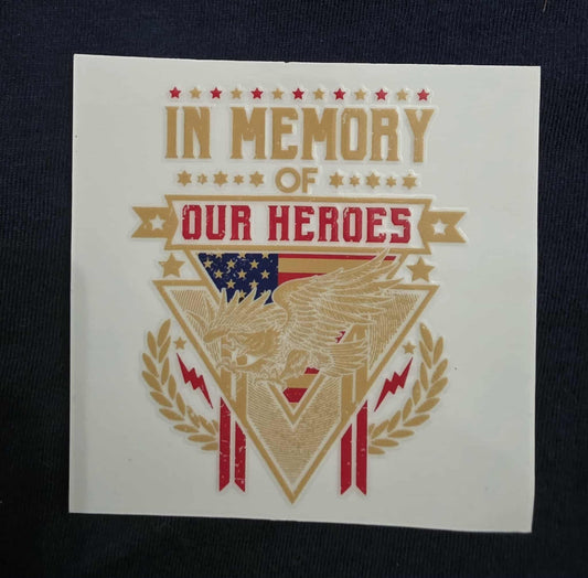 In Memory of Our Heroes Decal